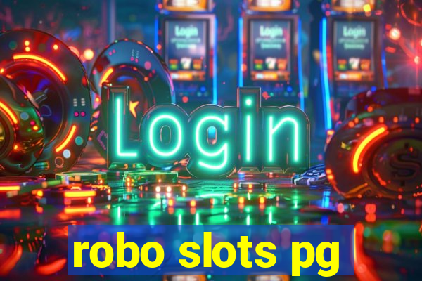 robo slots pg